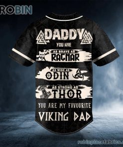 Daddy You Are As Brave As Ragnar Viking Custom Baseball Jersey Daddy You Are As Brave As Ragnar Viking Custom Baseball Jersey