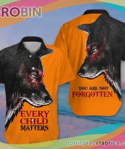 Every Child Matter Casual Button Down Hawaiian Shirt Native Wolf You Are Not Forgotten Pride Clothing
