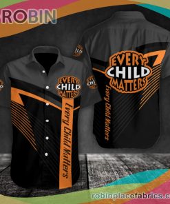 Every Child Matters Casual Button Down Hawaiian Shirt Honor Native Child Awareness Apparel