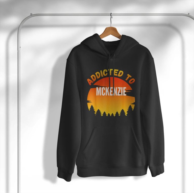 Adicto A Mckenzie, Regalo Para Mckenzie Camiseta Shirt