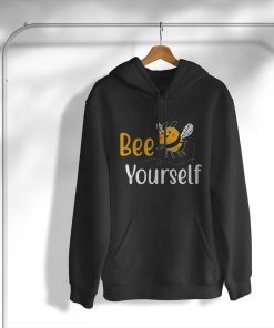 hoodie bee yourself SbFYb