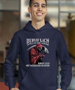 hoodie beruflich wollte ich schon immer was mit menschen machen WksOt