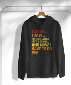 hoodie craft beer i came i saw i forgot what i was doing 9oHBR