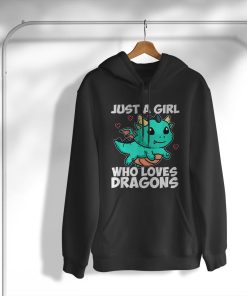 hoodie just a girl who loves dragons drago carino costume lCpWL