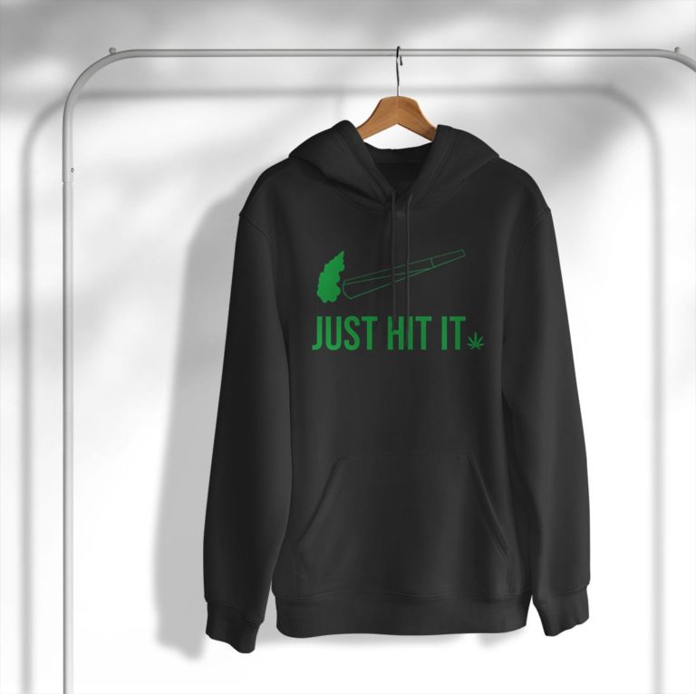 Just Hit It – Cannabis Smoker Shirt