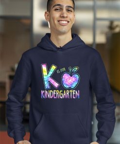 hoodie k is for kindergarten teacher tie dye back to school kinder pSJKg