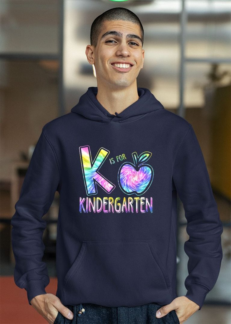 K Is For Kindergarten Teacher Tie Dye Back To School Kinder Shirt