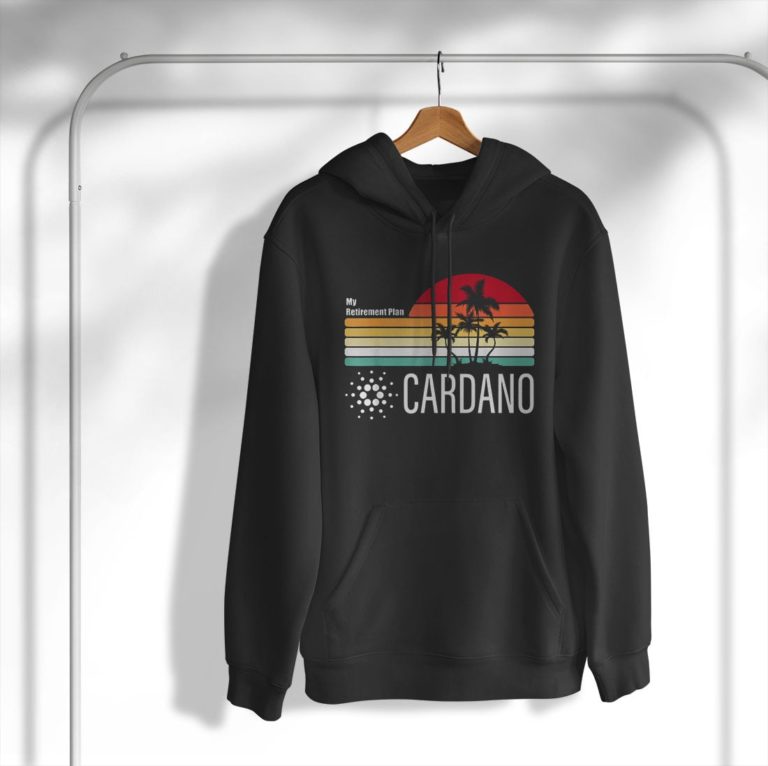 My Retirement Plan Cardano Shirt