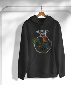 hoodie regulate your chicken rooster reproductive rights feminist YMvo3