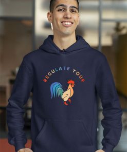 hoodie regulate your cock bird roaster funny womens rights O2ZOt