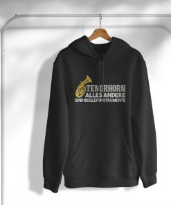 hoodie tenor horn alles others are accompanying instruments j8TWB