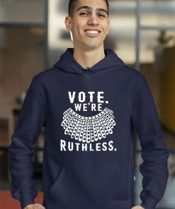 Vote We’re Ruthless Shirt