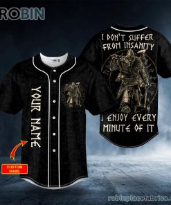 i dont suffer from insanity warrior viking custom baseball jersey 80 9tVVO
