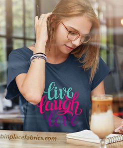 ladies t shirt live laugh love ZIfco