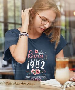 ladies t shirt mujer 40 aC3B1os regalo de cumpleaC3B1os mujer hecha en 1982 40 aC3B1os camiseta BTIoa