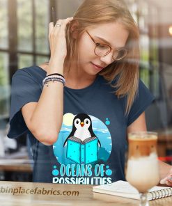 ladies t shirt oceans of possibilities summer reading 2022 cute penguin zwKMn