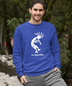 sweatshirt be awesome dancing kokopelli southwestern distressed design 28FP0