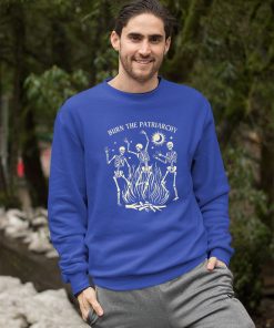 sweatshirt burn the patriarchy EQwPJ