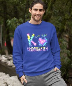 K Is For Kindergarten Teacher Tie Dye Back To School Kinder Shirt