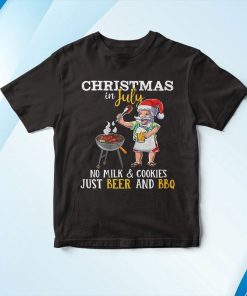 Christmas In July No Milk And Cookies Just Beer And BBQ Shirt