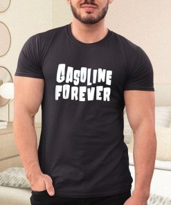t shirt black gasoline forever funny gas cars QO1lo