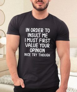 t shirt black in order to insult me rY2vb