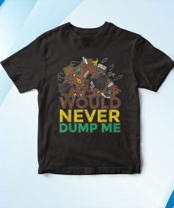 Recycling Truck Garbage Truck Dump Dumpster Trash Shirt