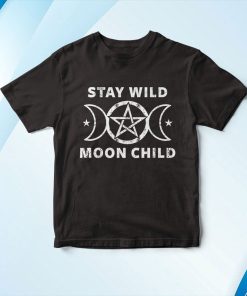 Stay Wild Moon Child Shirt