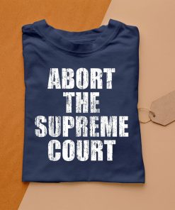 t shirt navy abort the supreme court li1c4