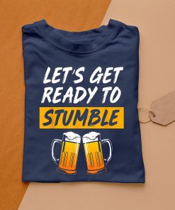 t shirt navy beer lover lets get ready to stumble fvbQv