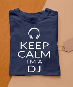 t shirt navy con scritta keep calm im a dj divertente deejay disc jockey maglietta Wj5IG
