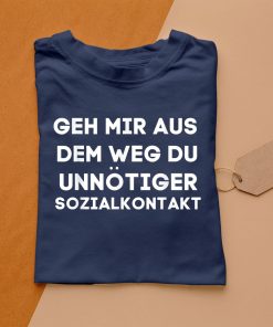 t shirt navy geh mir aus dem weg du unnC3B6tiger sozialkontakt GdVIH