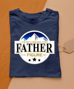 t shirt navy its not a dad bod its a father funny mountain beer lovers pU4NY