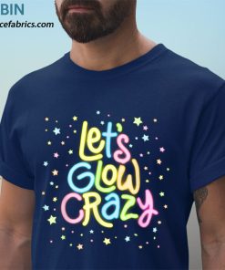 t shirt navy lets glow crazy nuP8z