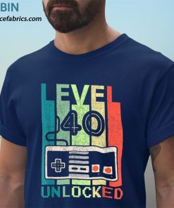 t shirt navy level 40 unlocked shirt video gamer 40th birthday 96oRf