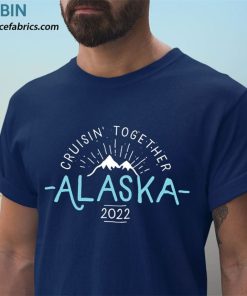 t shirt navy matching family friends and group alaska cruise 2022 ukjL8