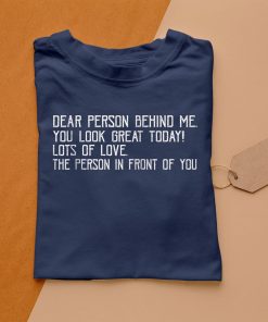 t shirt navy vintage dear person behind me you look great toda 6WvgQ