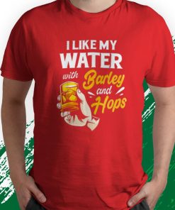 t shirt red beer i like my water with barley and hops frl2H
