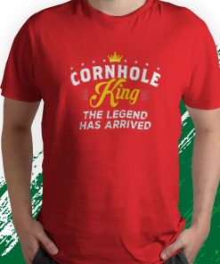 t shirt red cornhole king the legend has arrived XC2ja