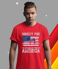 t shirt red donkey pox the disease destroying america O809e