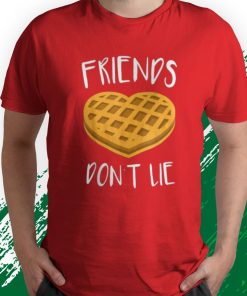 t shirt red friends dont lie t shirt funny waffle hGeDt