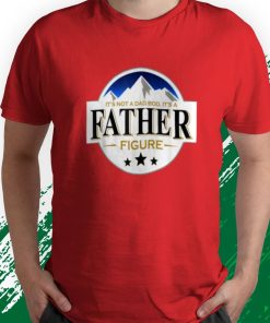 t shirt red its not a dad bod its a father funny mountain beer lovers VXxWN