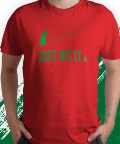 t shirt red just hit it cannabis smoker 1pGzi