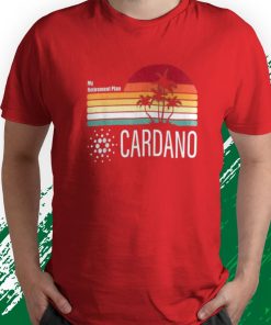 t shirt red my retirement plan cardano 6I4ty