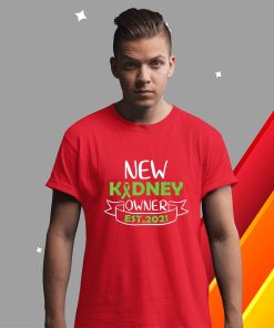 t shirt red new kidney owner 2021 kidney transplant survivor awareness VgTW8