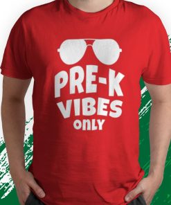 t shirt red pre k vibes onl cool 1st day of pre school Tu32g
