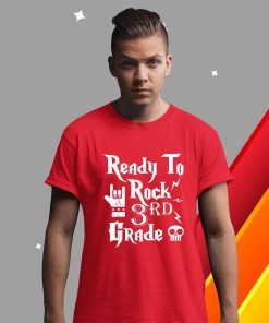 t shirt red third grade ready to rock 3rd grader day of school back to yA2vM