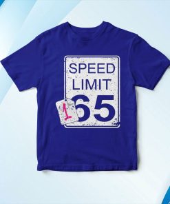 t shirt royal faster than speed limit sign 165 mbyjC