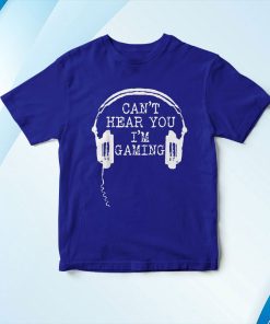 t shirt royal funny gamer gift headset cant hear you im gaming GIo2d