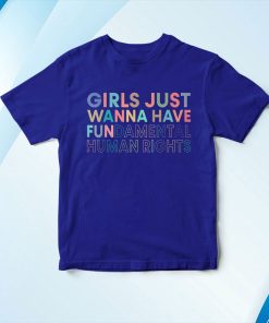 t shirt royal funny girls just want to have fundamental rights for women wFR1u